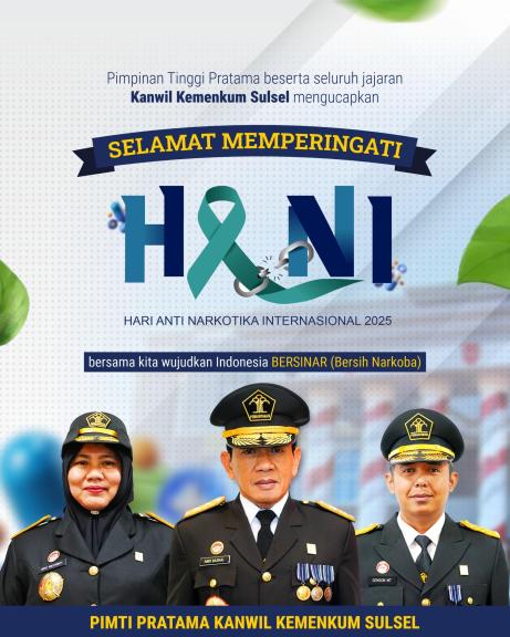 Peringati Hari Anti Narkotika Internasional Kakanwil Tegaskan Komitmen Perangi Narkoba Hingga Tunta